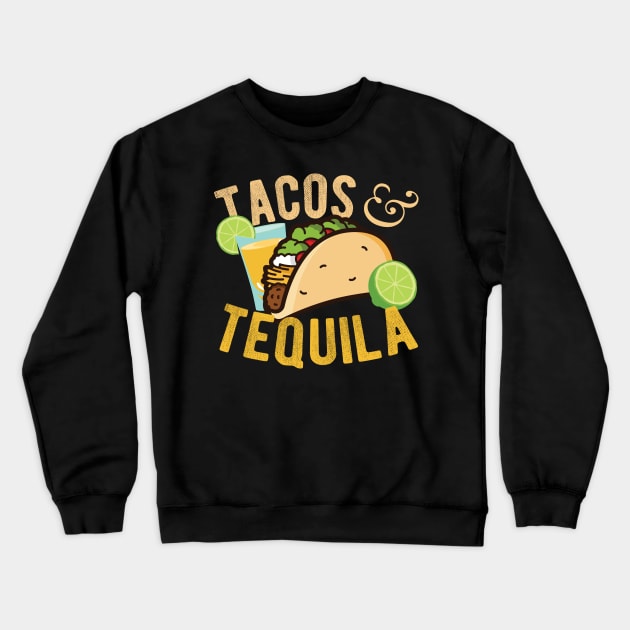 Tacos & Tequila Crewneck Sweatshirt by thingsandthings